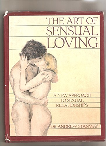 The Art of Sensual Loving