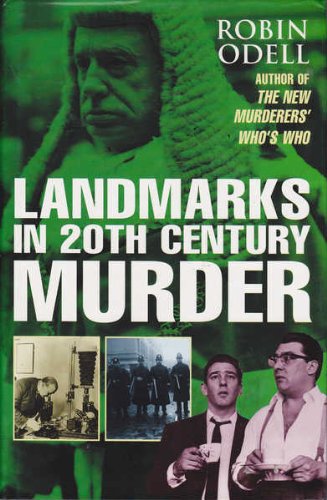 Landmarks in 20th Century Murder