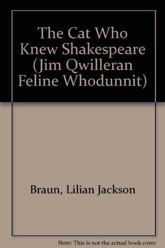 The Cat Who Knew Shakespeare (the Cat Who Mysteries, Book 7)