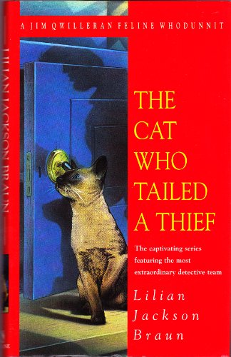 The Cat Who Tailed a Thief (the Cat Who Mysteries, Book 19)