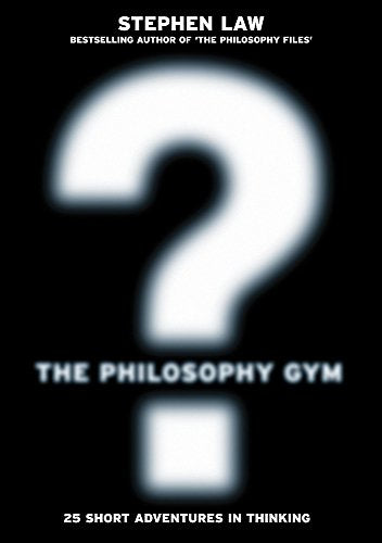 The Philosophy Gym