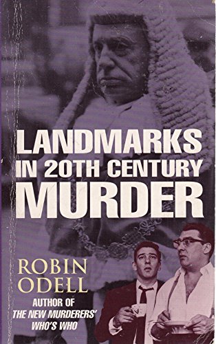 Landmarks in 20th Century Murder