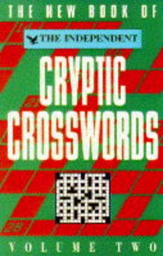 The New Book of the "Independent" Cryptic Crosswords