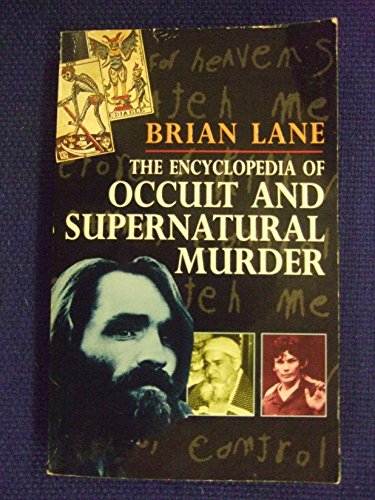 Encyclopedia of Occult and Supernatural Murder