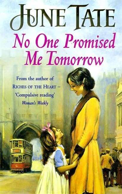 No One Promised Me Tomorrow