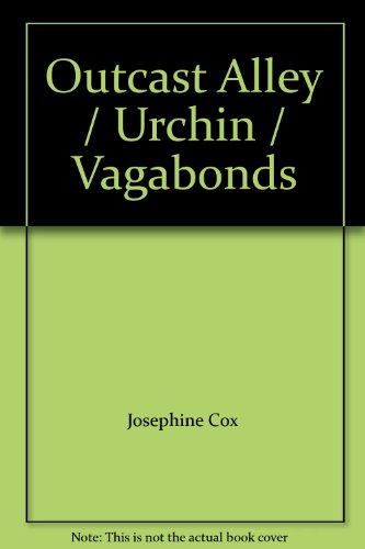 Outcast Alley / Urchin / Vagabonds