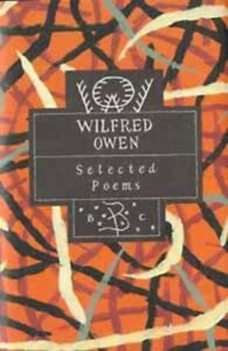Wilfred Owen: Selected Poems