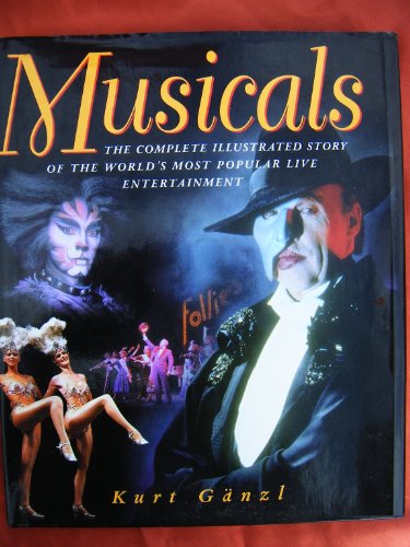 Musicals: The Complete Story