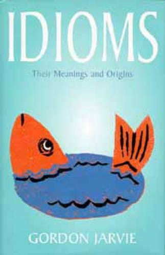 Dictionary of Idioms