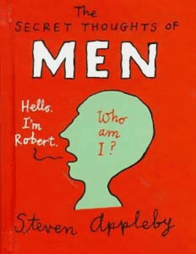 The Secret Thoughts of Men
