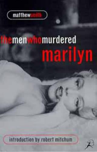 The Men Who Murdered Marilyn