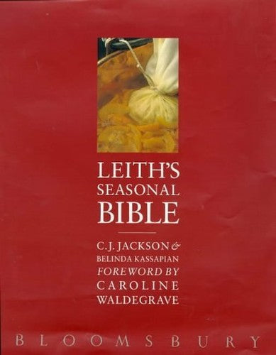 Leith's Seasonal Cookery Bible