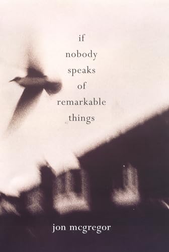 If Nobody Speaks of Remarkable Things