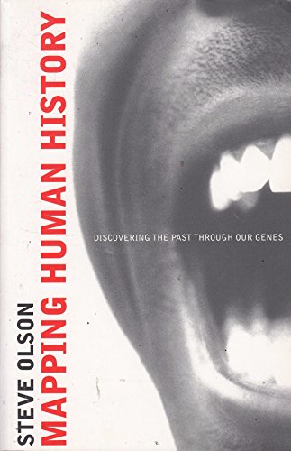 Mapping Human History: Discovering Our Past Through Our Genes