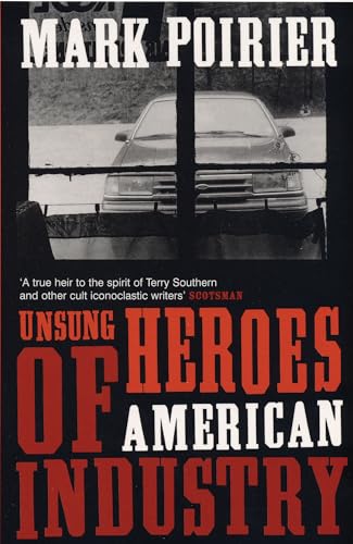 Unsung Heroes of American Industry