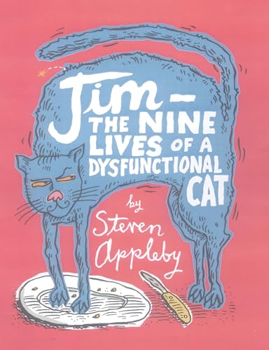 The Nine Lives of a Dysfunctional Cat