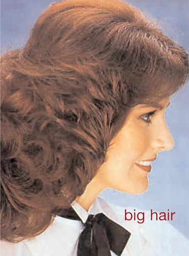 Big Hair