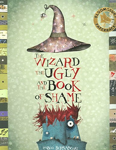 The Wizard, the Ugly, and the Book of Shame