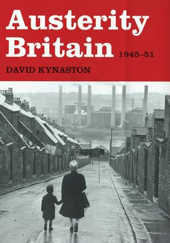 Austerity Britain, 1945-1951