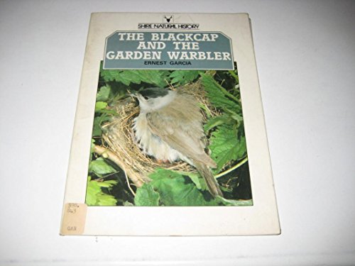 Blackcap, The and the Garden Warbler
