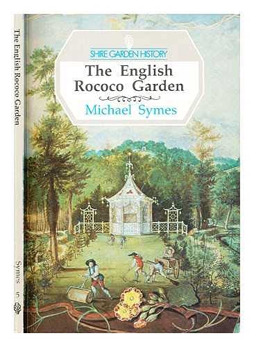 The English Rococo Garden