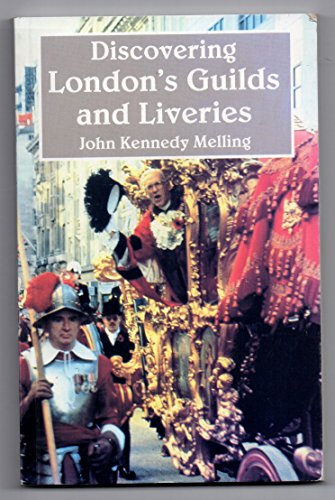 Discovering London's Guilds and Liveries