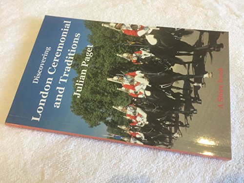 London Ceremonials and Traditions