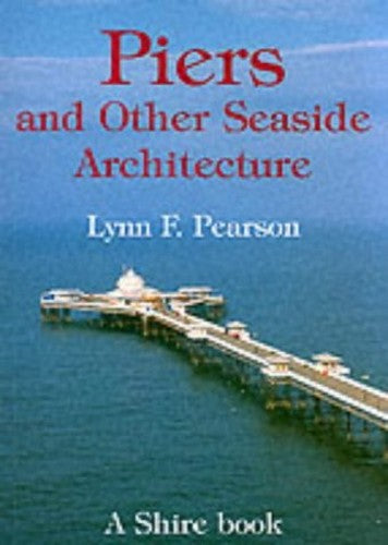Piers and Other Seaside Architecture