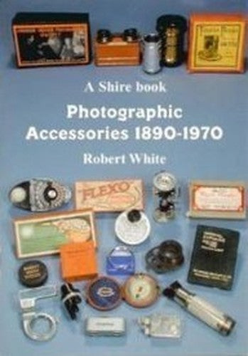 Photographic Accessories 1890-1970
