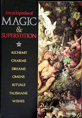 ENCYCLOPEDIA OF MAGIC AND SUPERSTITION.