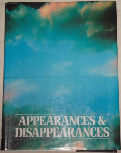 Appearances And Disappearances: