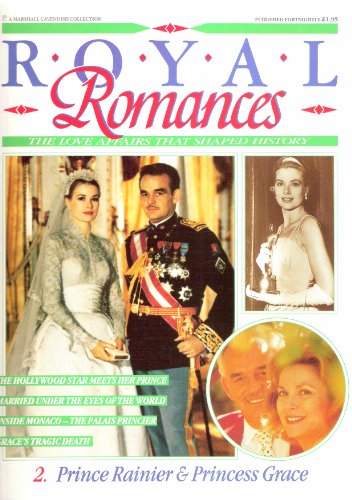 Royal Romances No 2. Princess Rainier & Priness Grace
