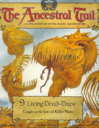 The Ancestral Trail Book No. 9: Living Death-Traps. An Epic Story of Myths, Magic and Monsters