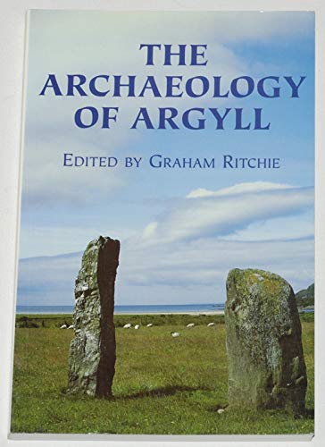 The Archaeology of Argyll