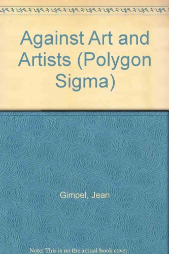 Against Art and Artists