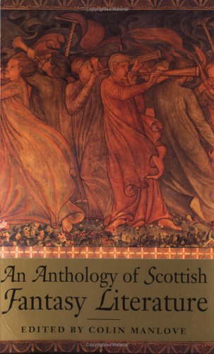 An Anthology of Scottish Fantasy Literature