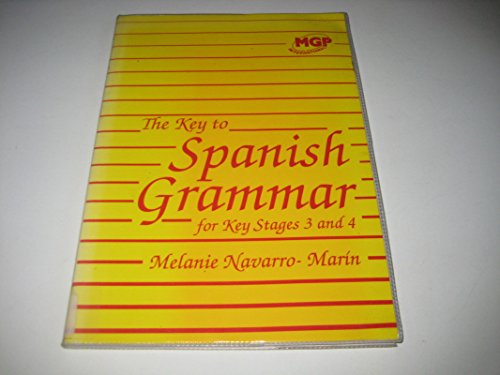 The Key to Spanish Grammar