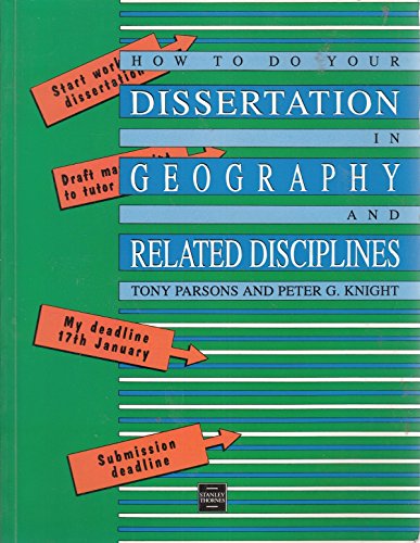 How To Do Your Dissertation in Geography and Related Disciplines