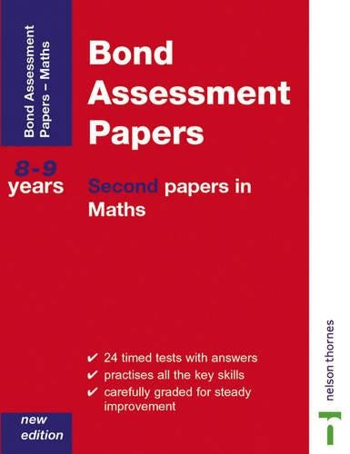 Bond Assessment Papers - Second Papers in Maths 8-9 Years