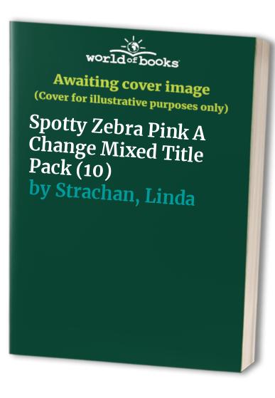 Spotty Zebra Pink A Change Mixed Title Pack (10)