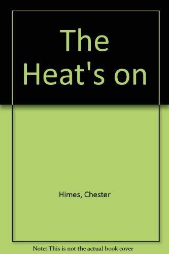 The Heat's on