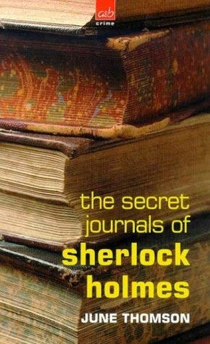 The Secret Journals of Sherlock Holmes