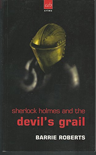 Sherlock Holmes and the Devil's Grail