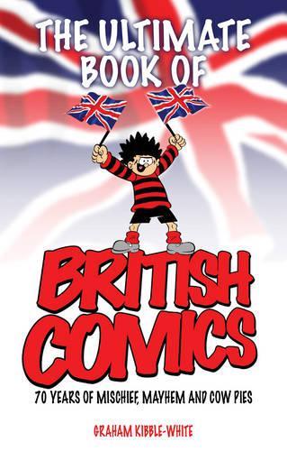 The Ultimate Book of British Comics