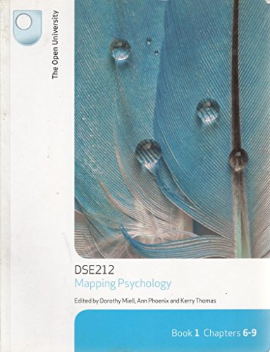 Mapping Psychology - Book 1 Chapters 6-9 (Exploring Psychology DSE212)