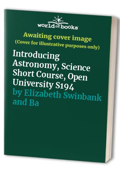 Introducing Astronomy, Science Short Course, Open University S194