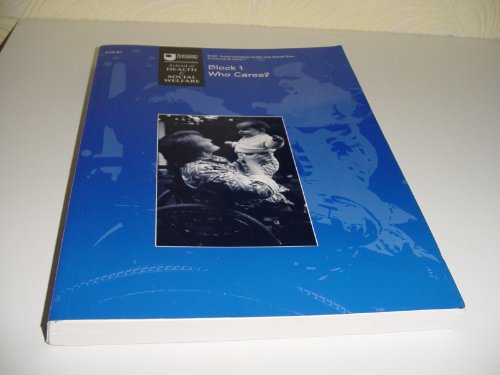 Block 1 Who Cares (K100 Understanding Health and Social Care - Acourse at Level 1)