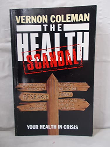 The Health Scandal