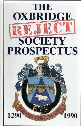 The Oxbridge Reject Society