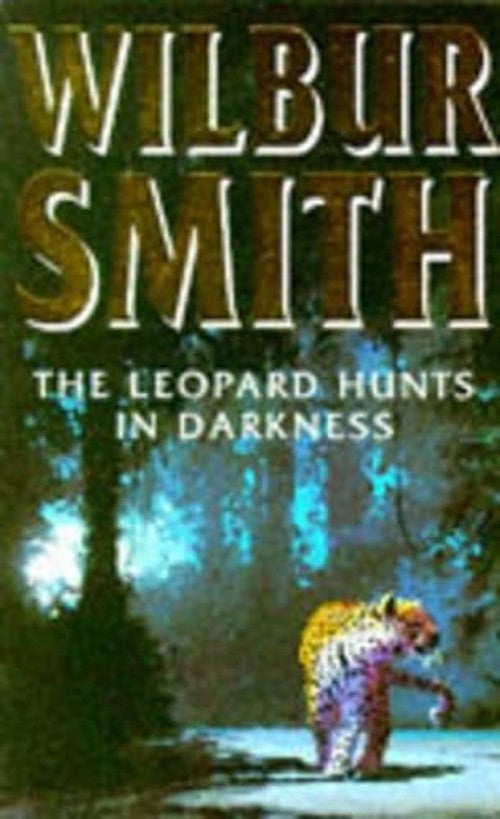 The Leopard Hunts in Darkness